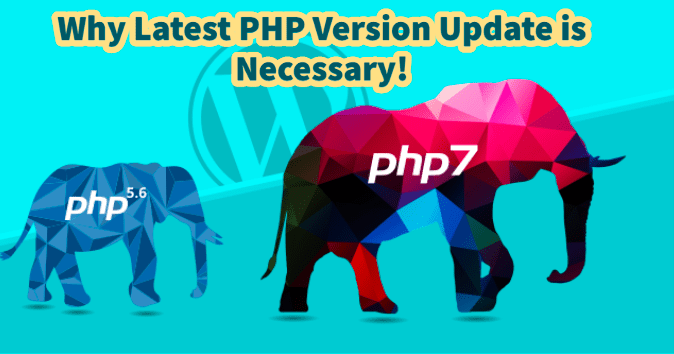 How do I Update OR Change PHP in WordPress Website? 2 Why Latest PHP Version Update is Necessary