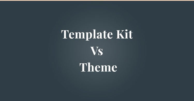 Wordpress Themes Vs Templates